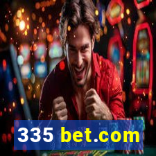 335 bet.com