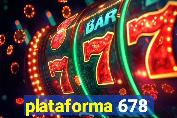 plataforma 678