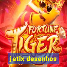 jetix desenhos