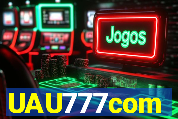 UAU777com