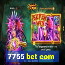 7755 bet com