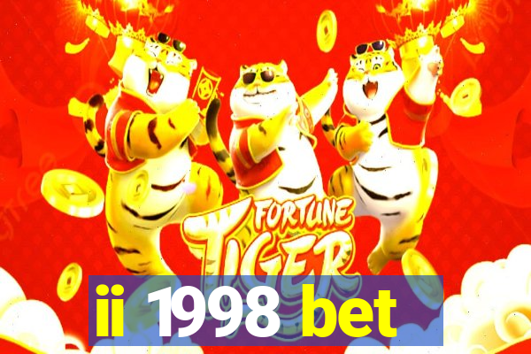 ii 1998 bet