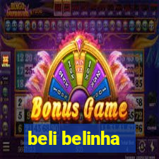 beli belinha