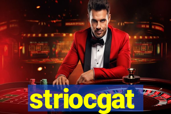 striocgat