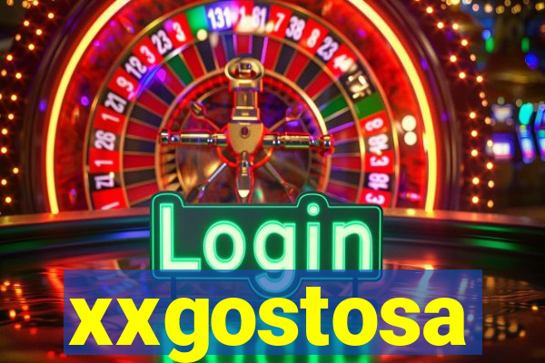 xxgostosa