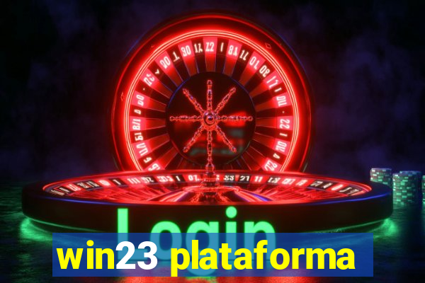 win23 plataforma