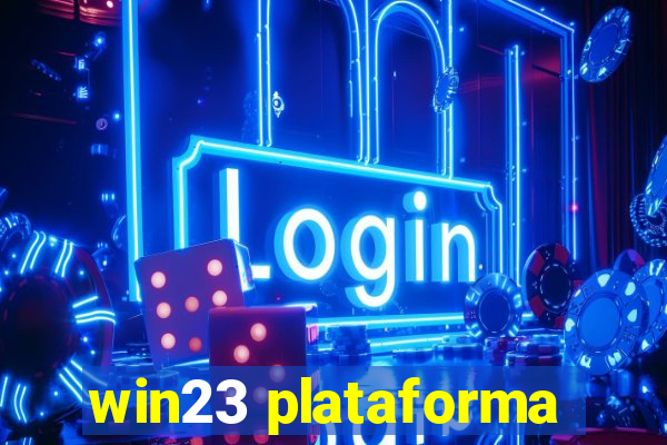 win23 plataforma