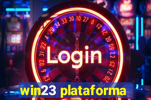 win23 plataforma