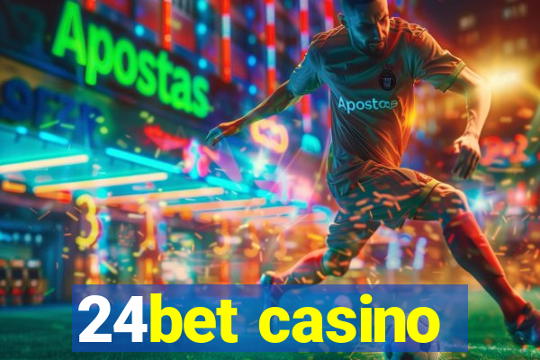 24bet casino