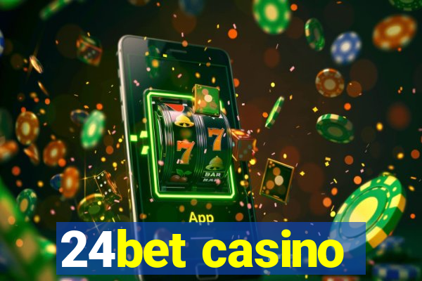 24bet casino