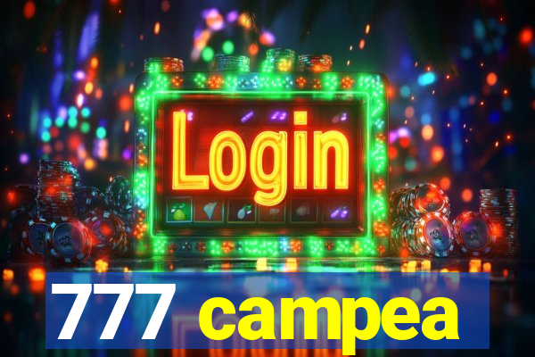 777 campea