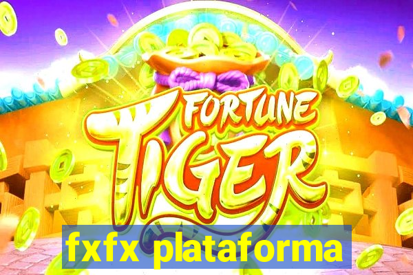 fxfx plataforma