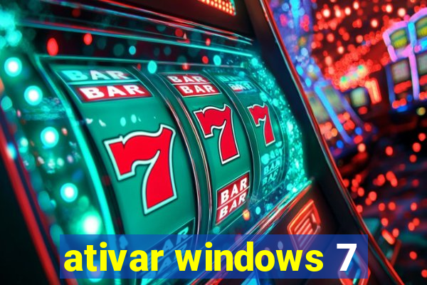 ativar windows 7