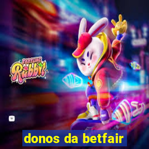 donos da betfair