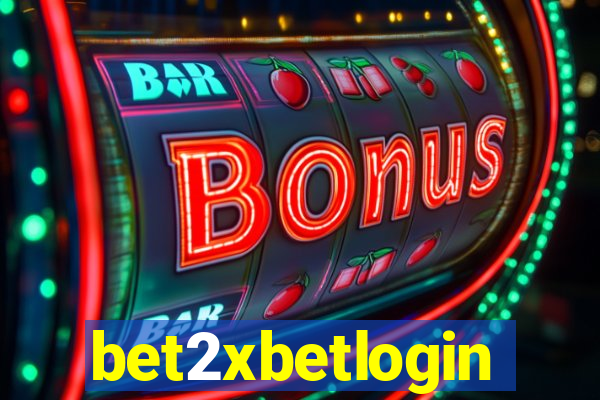 bet2xbetlogin