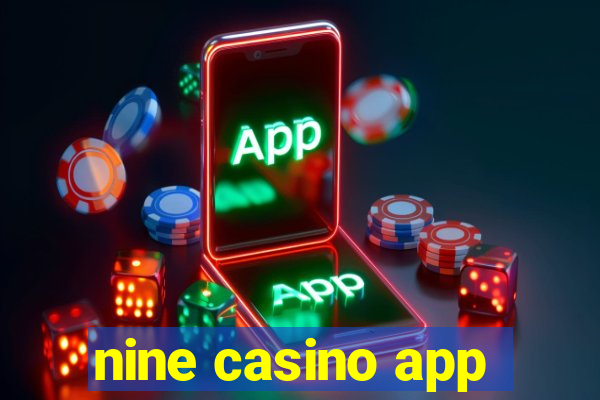 nine casino app