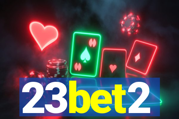 23bet2