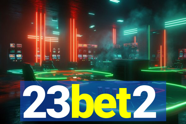 23bet2