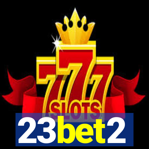 23bet2