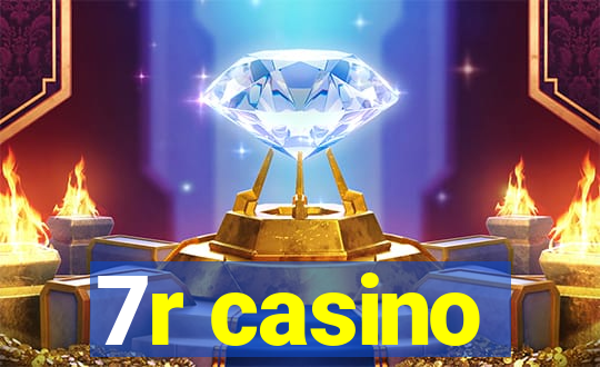 7r casino