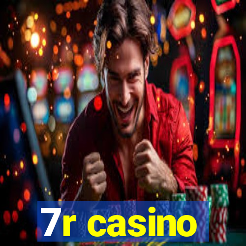 7r casino