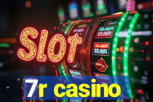 7r casino