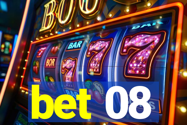 bet 08