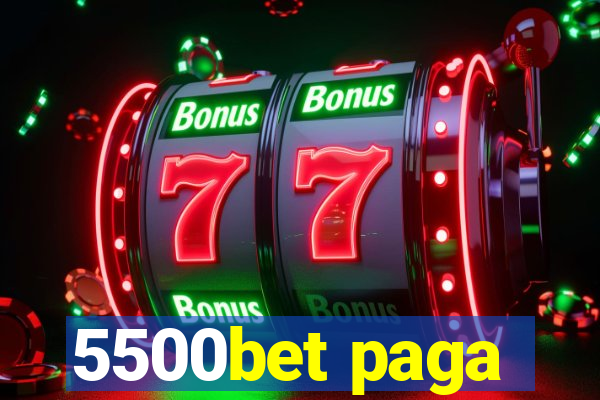 5500bet paga