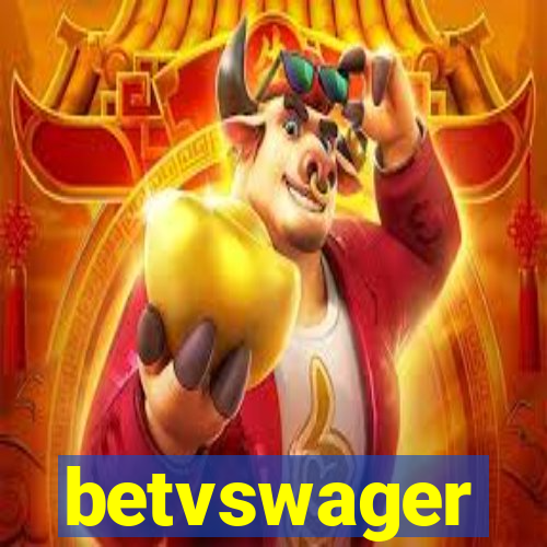 betvswager