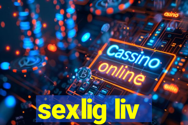 sexlig liv