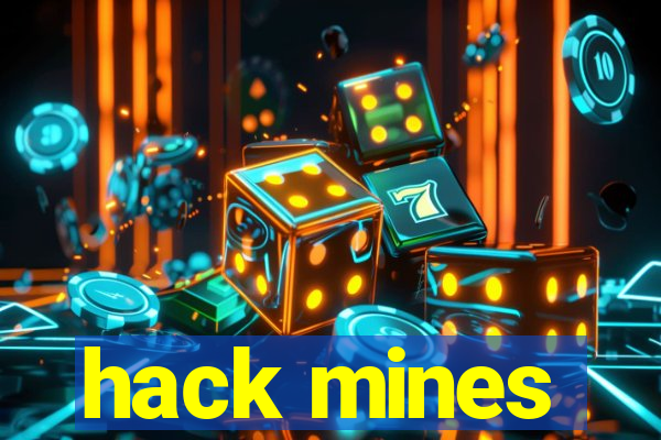 hack mines