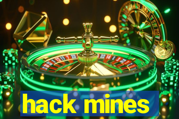 hack mines