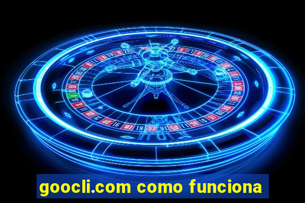 goocli.com como funciona