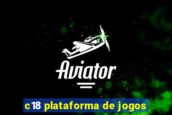 c18 plataforma de jogos