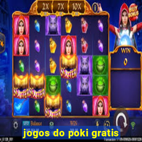 jogos do poki gratis