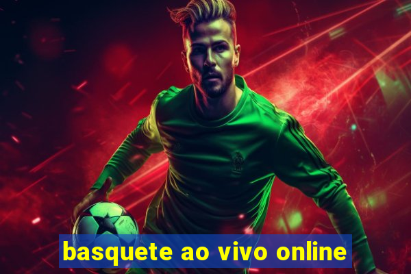 basquete ao vivo online