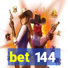 bet 144