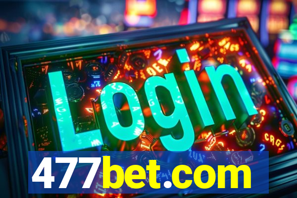 477bet.com