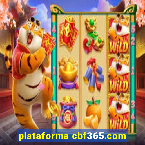 plataforma cbf365.com