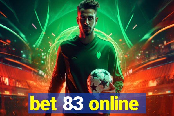 bet 83 online