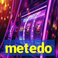 metedo