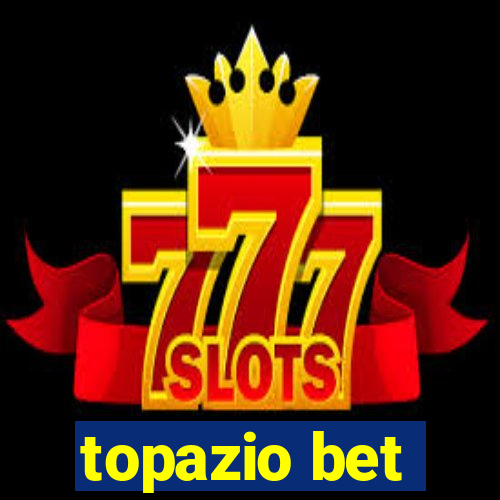 topazio bet