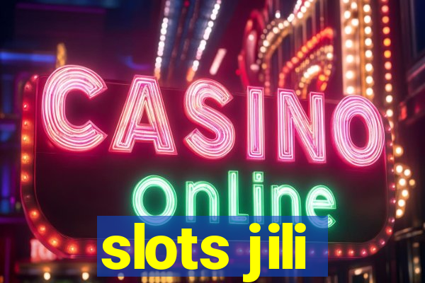 slots jili