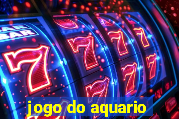 jogo do aquario