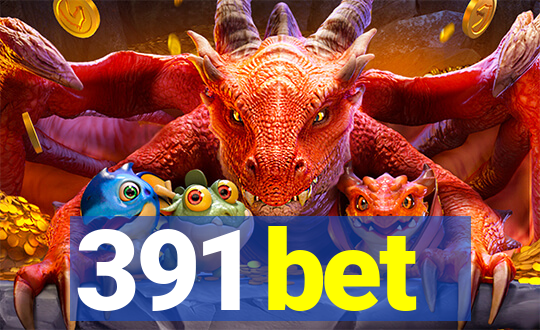 391 bet