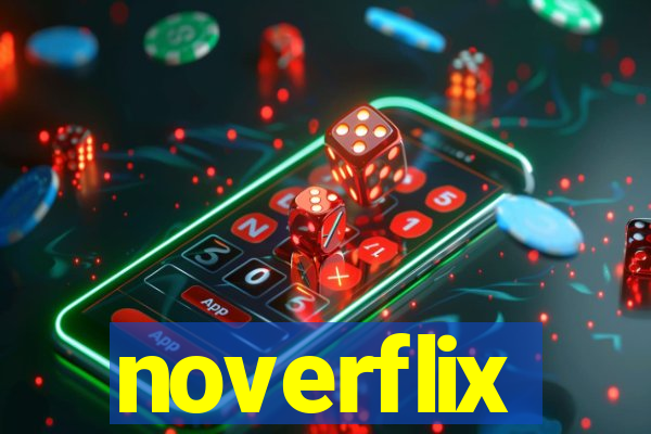 noverflix