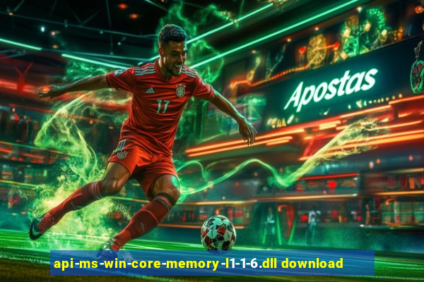 api-ms-win-core-memory-l1-1-6.dll download