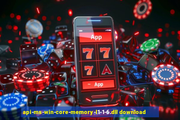 api-ms-win-core-memory-l1-1-6.dll download