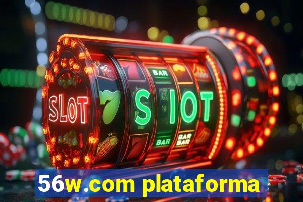 56w.com plataforma