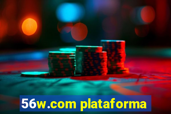 56w.com plataforma